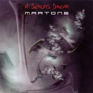 Martone - A Demon's Dream CD (album) cover
