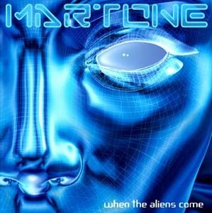 Martone When The Aliens Come album cover
