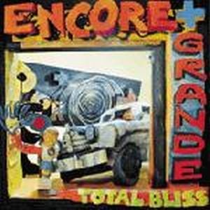 Encore + Grande - Total Bliss CD (album) cover