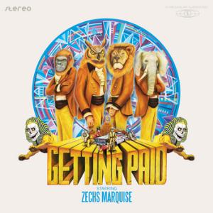 Zechs Marquise - Getting Paid CD (album) cover