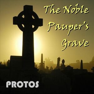 Protos - The Noble Pauper's Grave CD (album) cover