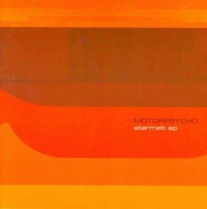 Motorpsycho - Starmelt EP CD (album) cover