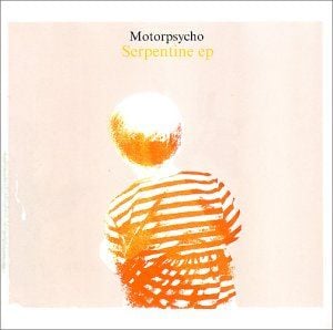 Motorpsycho - Serpentine EP CD (album) cover