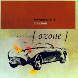 Motorpsycho Ozone album cover