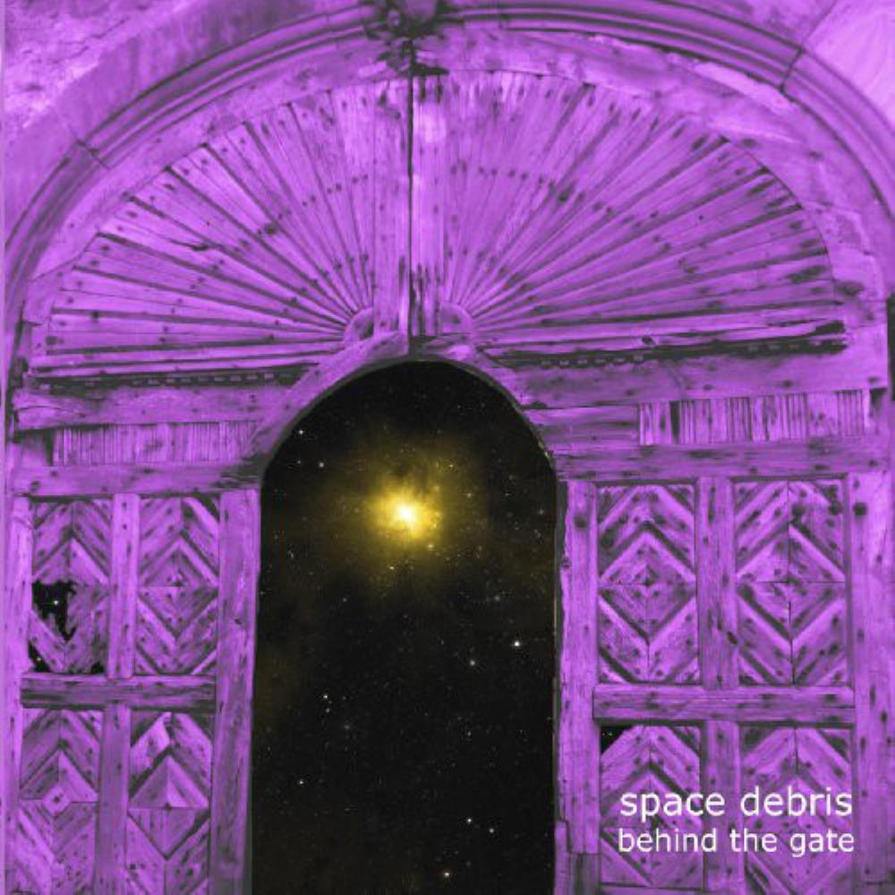 Space Debris - Behind The Gate CD (album) cover