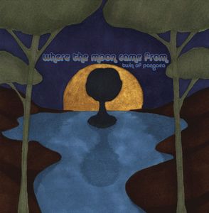Where The Moon Came From - Twin Of Pangaea CD (album) cover