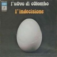 L' Uovo di Colombo - Indecisione / Tuba (7'') CD (album) cover