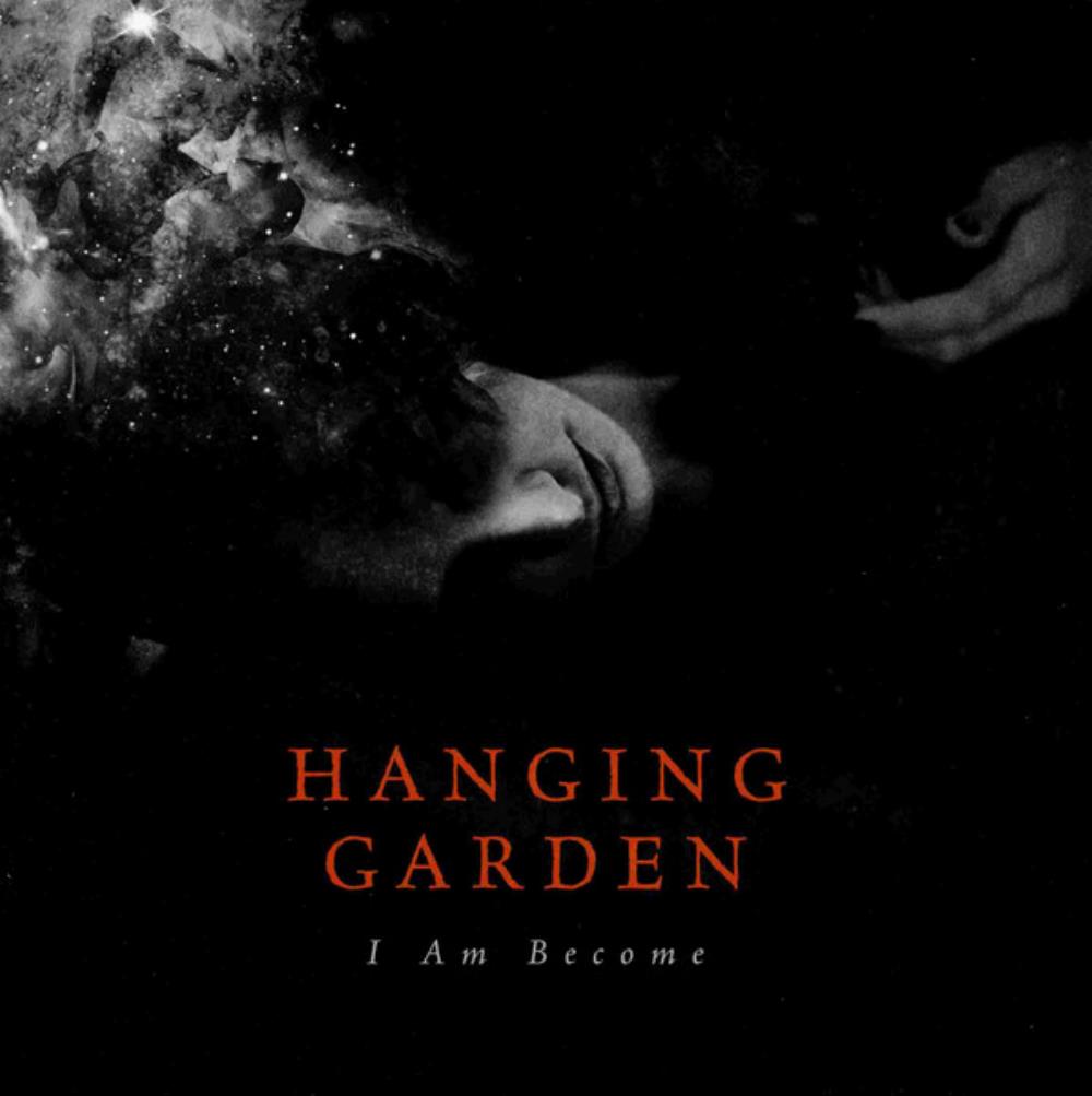 Hanging Garden - I Am Become CD (album) cover