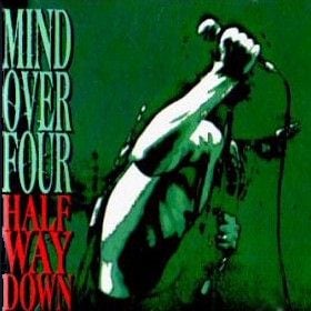 Mind Over Four - Half Way Down CD (album) cover