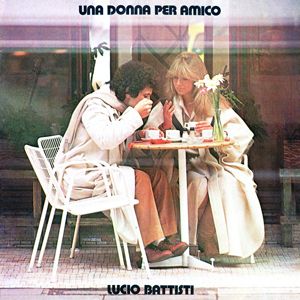 Lucio Battisti Una Donna per Amico album cover