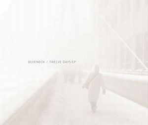 Blueneck - Twelve Days CD (album) cover