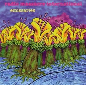 Radio Massacre International - Emissaries CD (album) cover