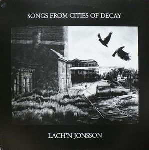 Lars  Jonsson Songs from Cities of Decay album cover