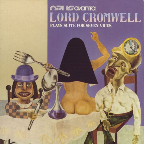 Opus Avantra - Lord Cromwell (plays suite for seven vices) CD (album) cover
