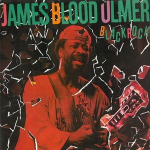 James Blood Ulmer - Black Rock CD (album) cover