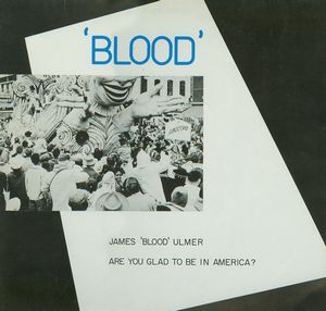 James Blood Ulmer Are You Glad To Be In America? album cover