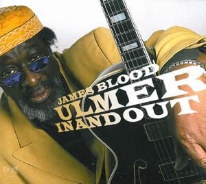 James Blood Ulmer - In And Out CD (album) cover
