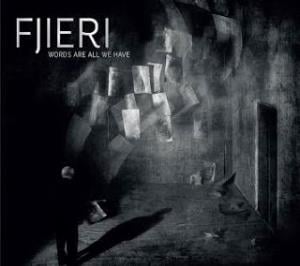 Fjieri - Words Are All We Have CD (album) cover