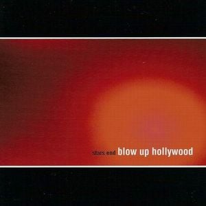 Blow Up Hollywood - Stars End CD (album) cover