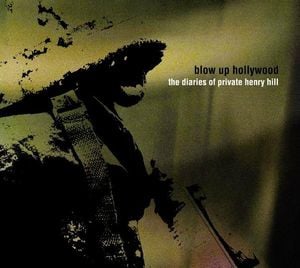 Blow Up Hollywood The Diaries of Private Henry Hill album cover