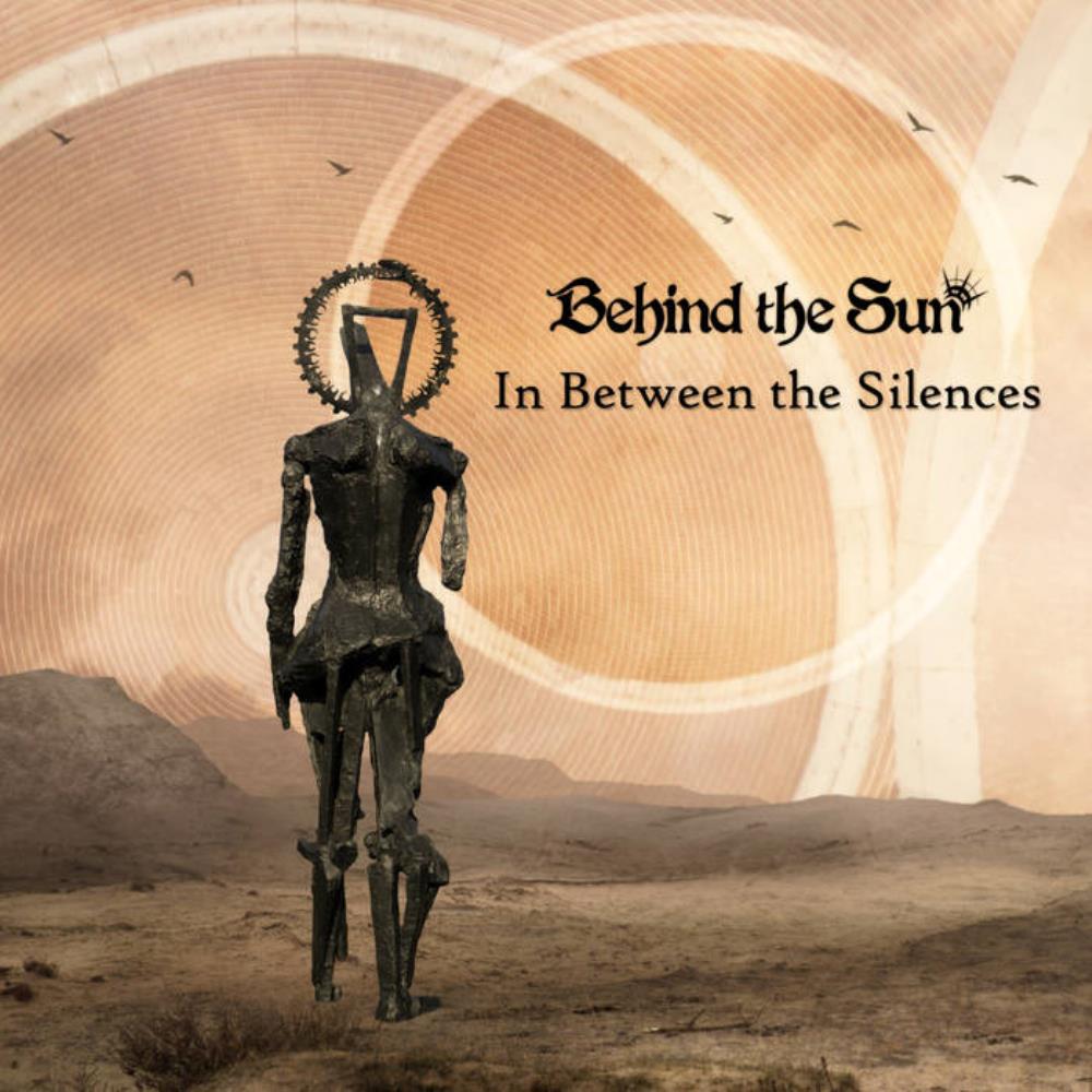 Behind the Sun In Between the Silences album cover