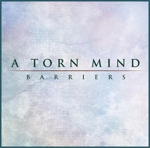 A Torn Mind - Barriers CD (album) cover
