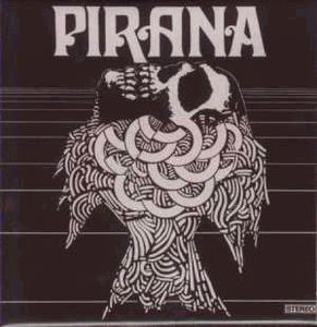 Pirana - Pirana CD (album) cover