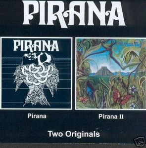 Pirana - Pirana/Pirana II CD (album) cover