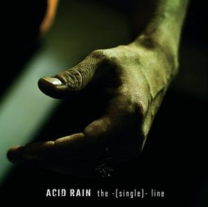 Acid Rain The Single Line album cover