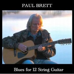 Paul Brett Blues for 12 String Guitar album cover