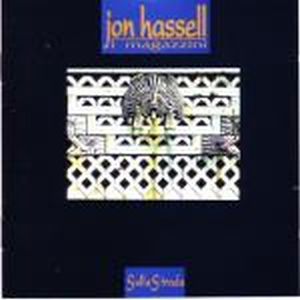 Jon Hassell Sulla Strada album cover