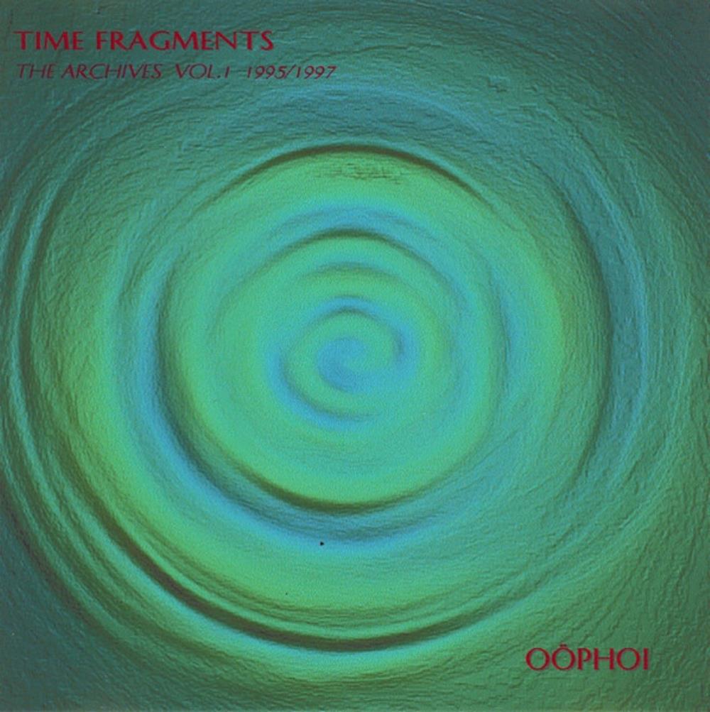 Ophoi Time Fragments, Volume 1: The Archives 1995/1997 album cover