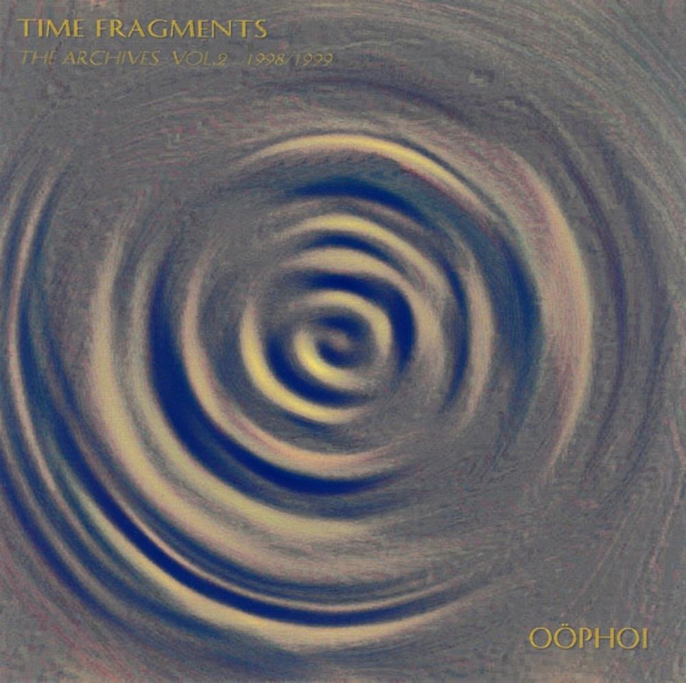 Ophoi Time Fragments, Volume 2: The Archives 1998/1999 album cover