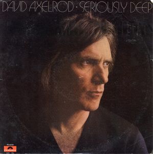 David Axelrod - Seriously Deep CD (album) cover