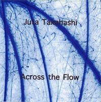 Juta Takahashi Across the Flow album cover