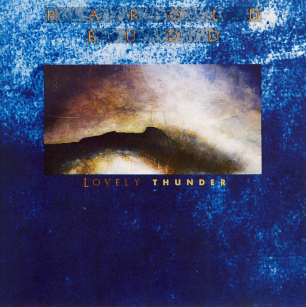 Harold Budd Lovely Thunder album cover