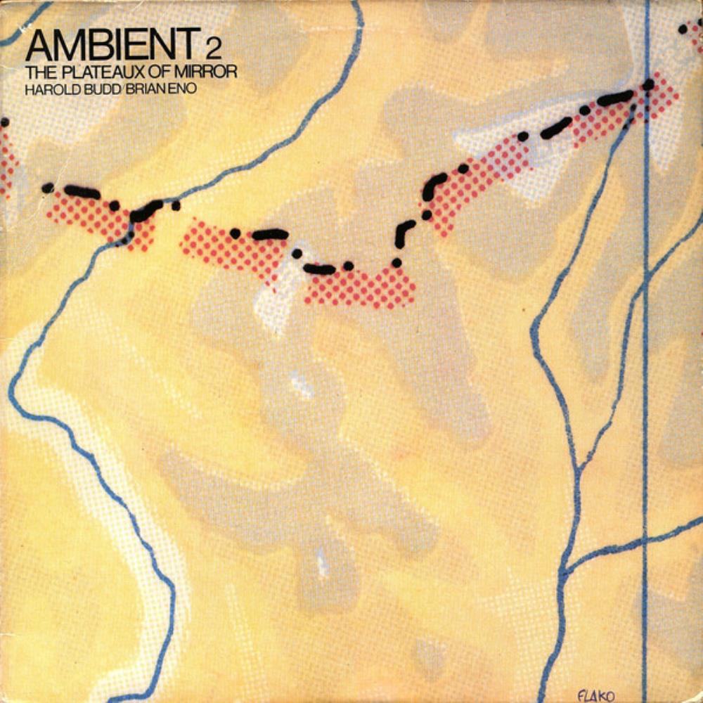 Harold Budd - Harold Budd & Brian Eno: Ambient 2 - The Plateaux Of Mirror CD (album) cover