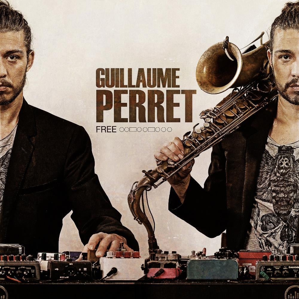 Guillaume Perret & The Electric Epic - Guillaume Perret: Free CD (album) cover