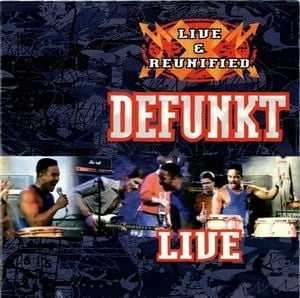 Defunkt - Live & Reunified CD (album) cover