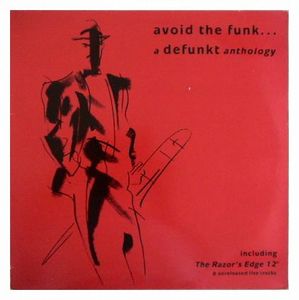 Defunkt - Avoid The Funk... A Defunkt Anthology CD (album) cover