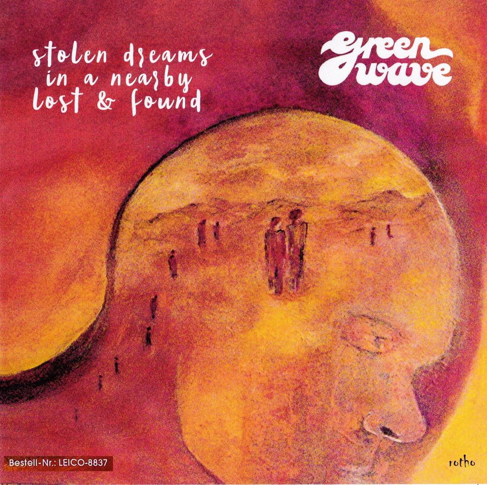 Green Wave Stolen Dreams in a Nearby Lost & Found album cover
