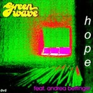 Green Wave - Hope ( featurung Andrea Bettinger ) CD (album) cover