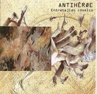 Antihroe - Entretejido Csmico CD (album) cover