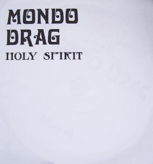 Mondo Drag Holy Spirit album cover