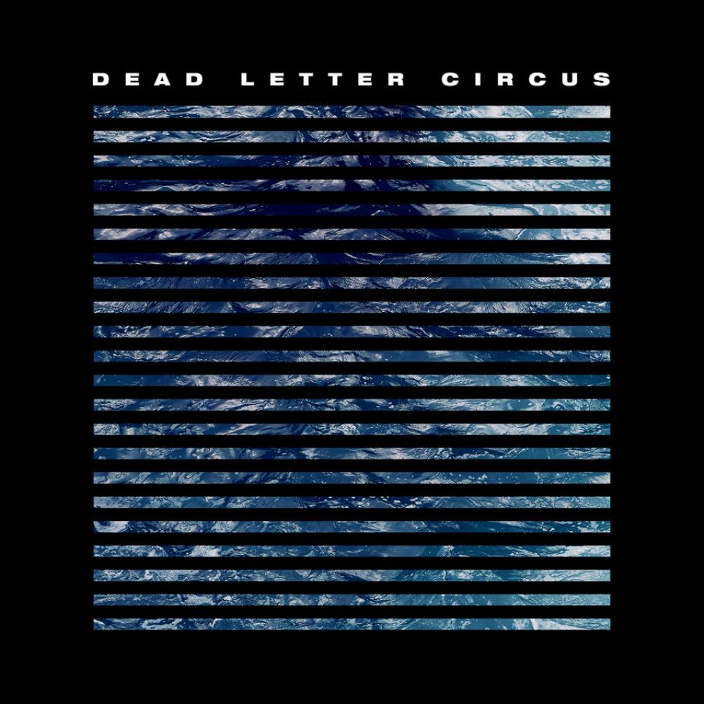 Dead Letter Circus - Dead Letter Circus CD (album) cover
