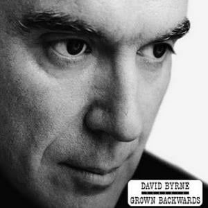 David Byrne Grown Backwards album cover