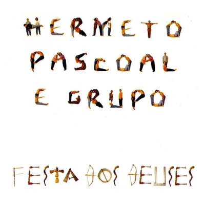 Hermeto Pascoal - Festa dos Deuses CD (album) cover