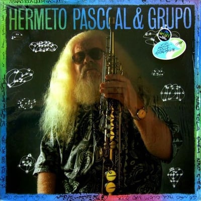 Hermeto Pascoal - S No Toca Quem No Quer CD (album) cover