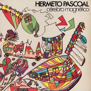 Hermeto Pascoal - Crebro Magntico CD (album) cover
