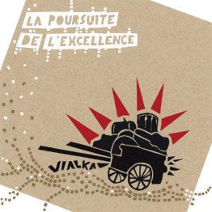 Vialka La Poursuite de l'Excellence album cover